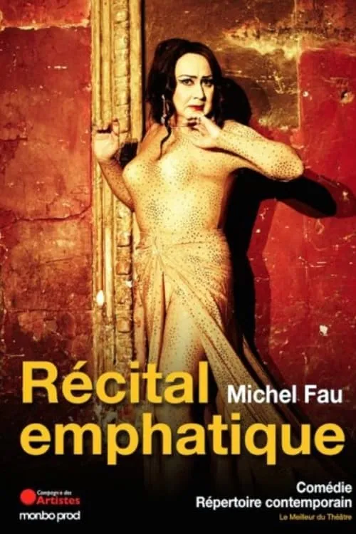 Michel Fau - Récital emphatique