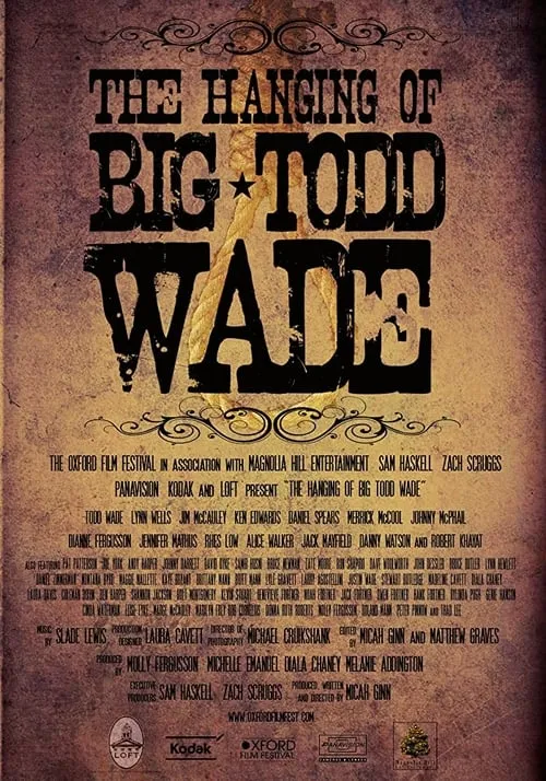 The Hanging of Big Todd Wade (movie)