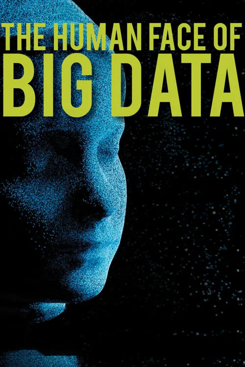 The Human Face of Big Data (фильм)