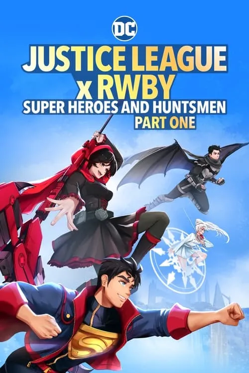 Лига Справедливости и Руби: Супергерои и охотники. Часть первая (фильм)