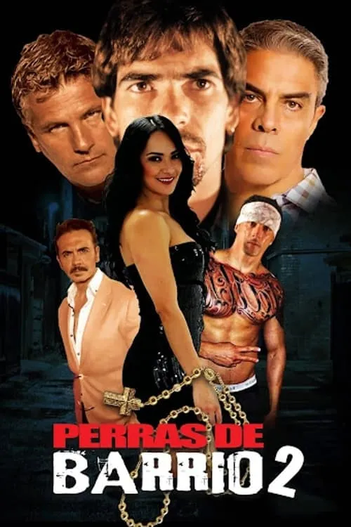 Perras de barrio 2 (фильм)