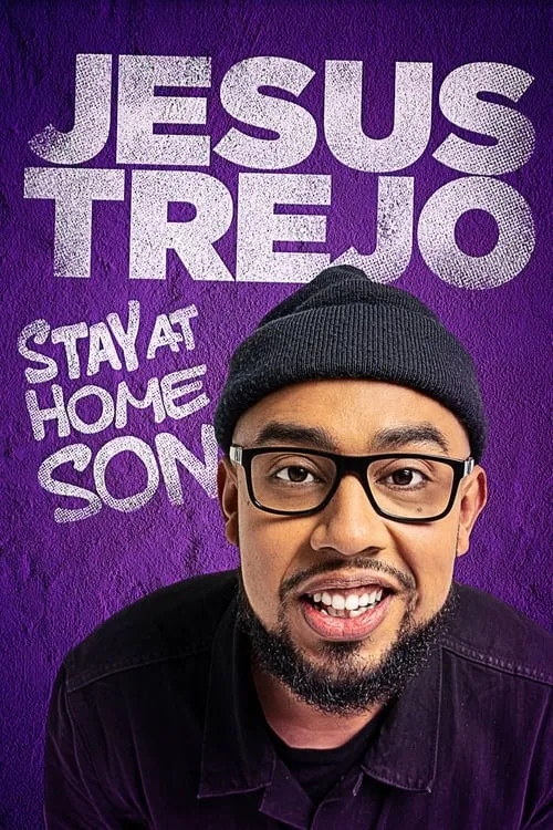 Jesus Trejo: Stay at Home Son (movie)