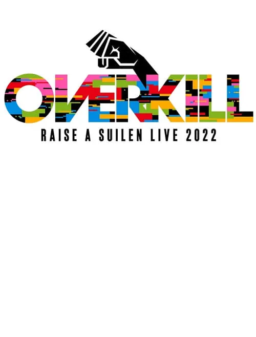 M-ON! LIVE RAISE A SUILEN 「RAISE A SUILEN LIVE 2022 『OVERKILL』」 (movie)