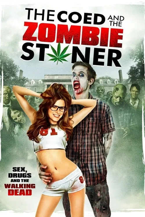 The Coed and the Zombie Stoner (movie)