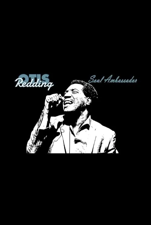 Otis Redding: Soul Ambassador (movie)