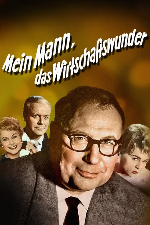 Mein Mann, das Wirtschaftswunder (movie)