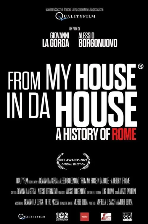 From My House in Da House: A History of Rome (фильм)