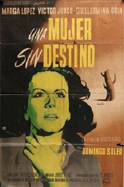 Una mujer sin destino (фильм)