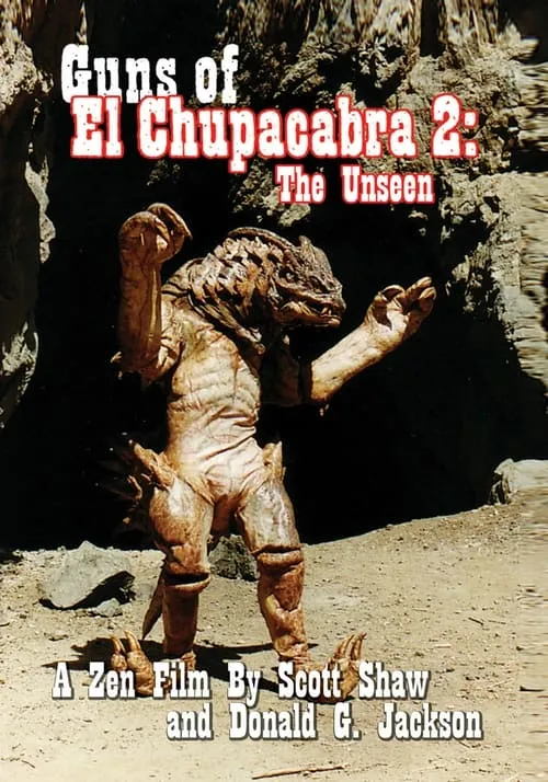 Guns of El Chupacabra 2: The Unseen (фильм)