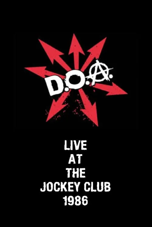 D.O.A. Live at The Jockey Club (movie)