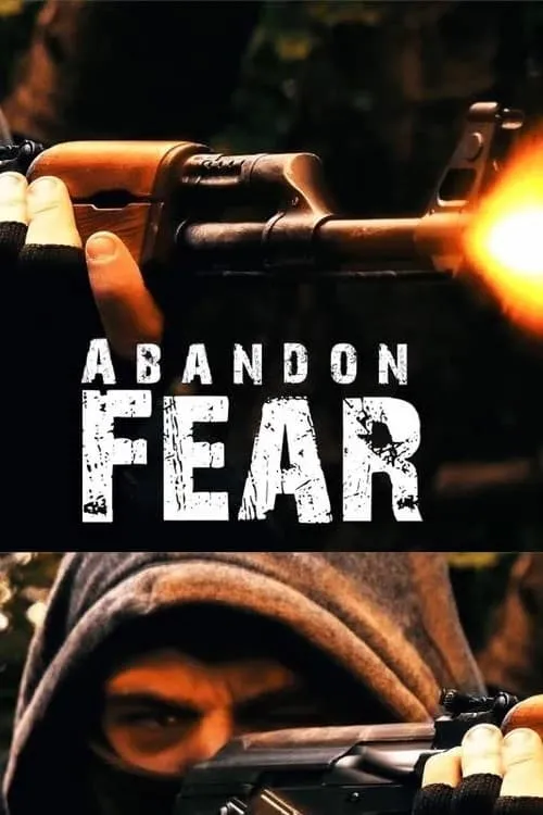 Abandon Fear (фильм)