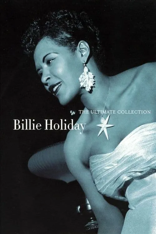 Billie Holiday: The Ultimate Collection (movie)