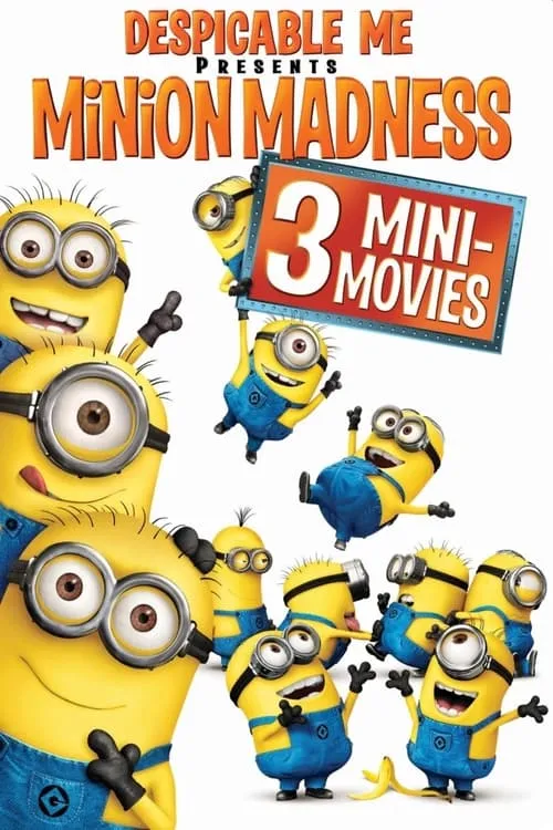 Despicable Me Presents: Minion Madness (movie)