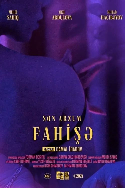 Son Arzum Fahişə (movie)