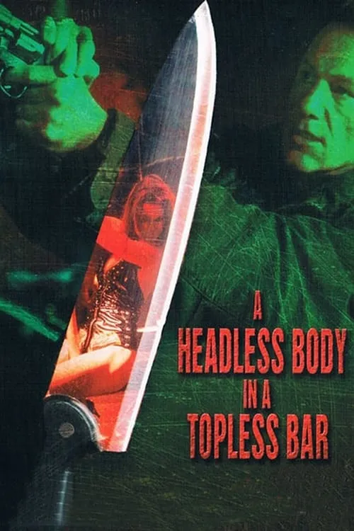 Headless Body in Topless Bar (фильм)