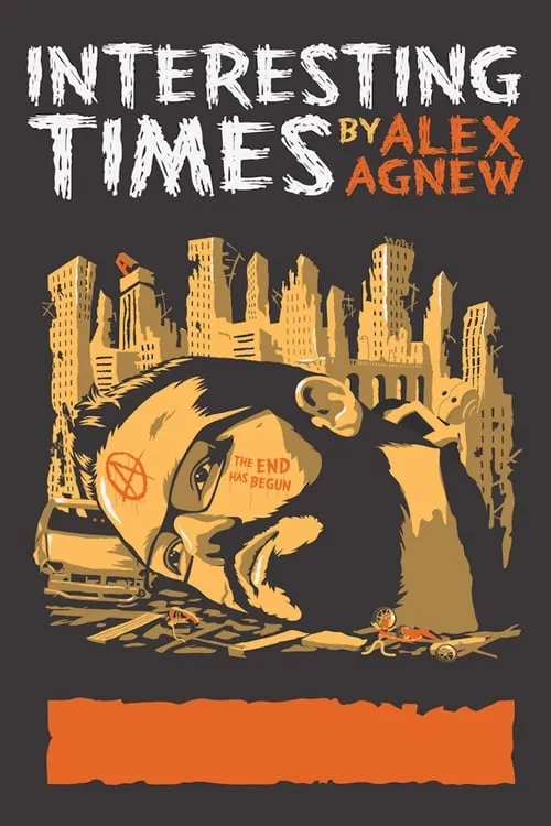 Alex Agnew: Interesting Times (movie)