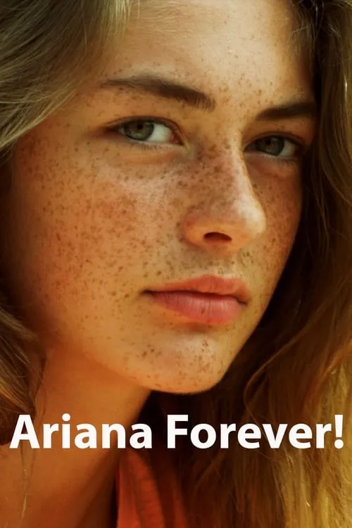 Ariana forever! (фильм)