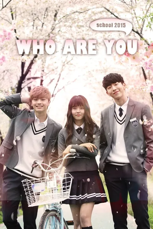 Who Are You: School 2015 (series)