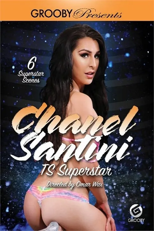 Chanel Santini: TS Superstar (movie)