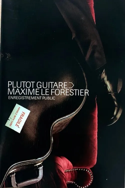 Maxime Le Forestier-Plutot Guitare (movie)