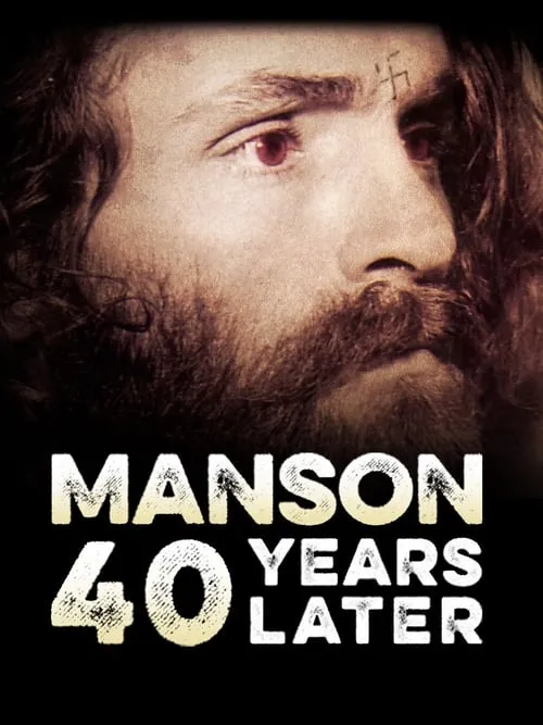 Manson: 40 Years Later (movie)