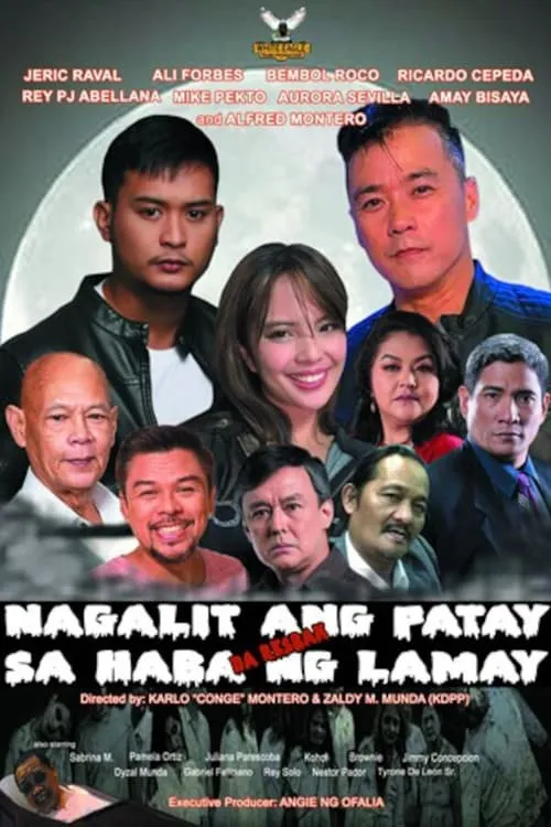 Nagalit Ang Patay sa Haba ng Lamay: Da Resbak (movie)