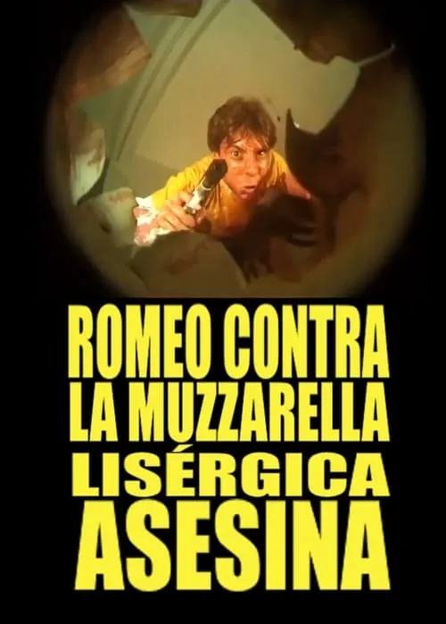 Romeo Contra La Muzzarella Lisergica Asesina (фильм)