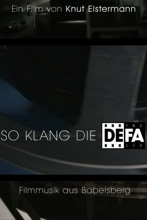 So klang die DEFA - Filmmusik aus Babelsberg (фильм)