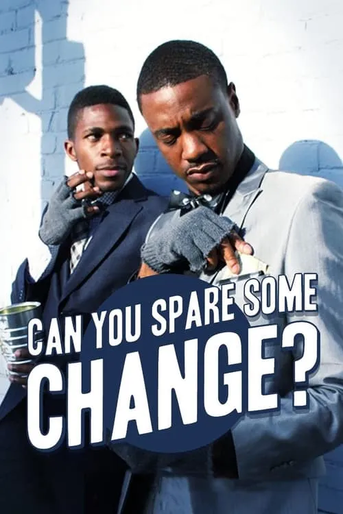 Can You Spare Some Change? (movie)