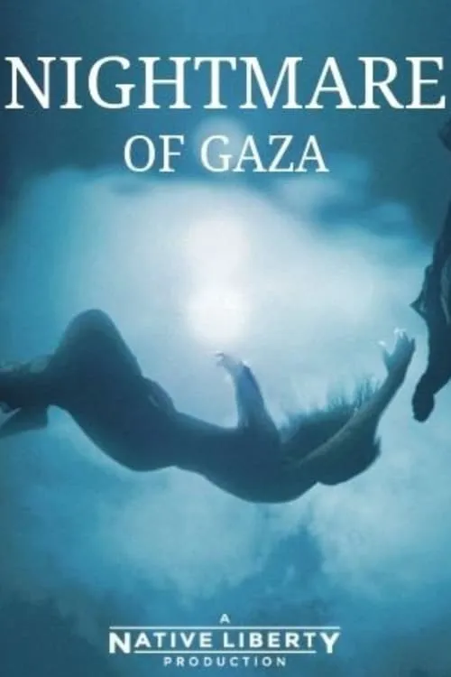 Nightmare of Gaza (фильм)