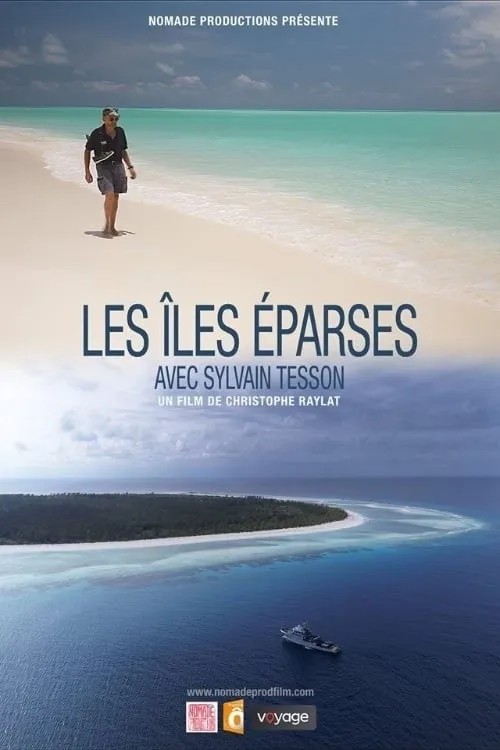 Les îles Eparses avec Sylvain Tesson (фильм)