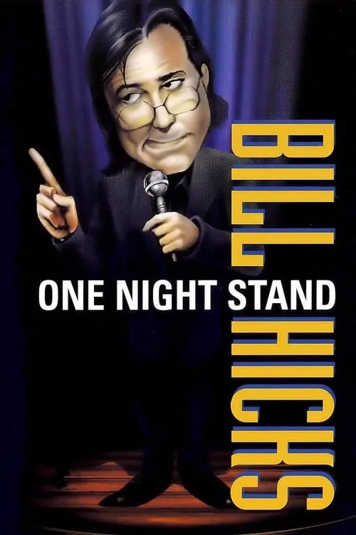 Bill Hicks: One Night Stand (movie)