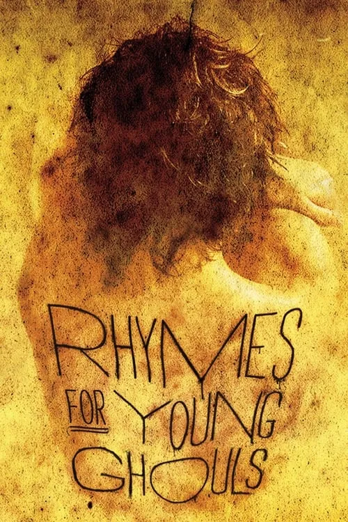 Rhymes for Young Ghouls (movie)