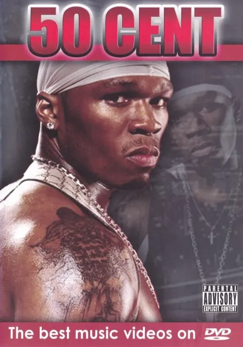 50 Cent | The Best Music Videos On DVD (фильм)