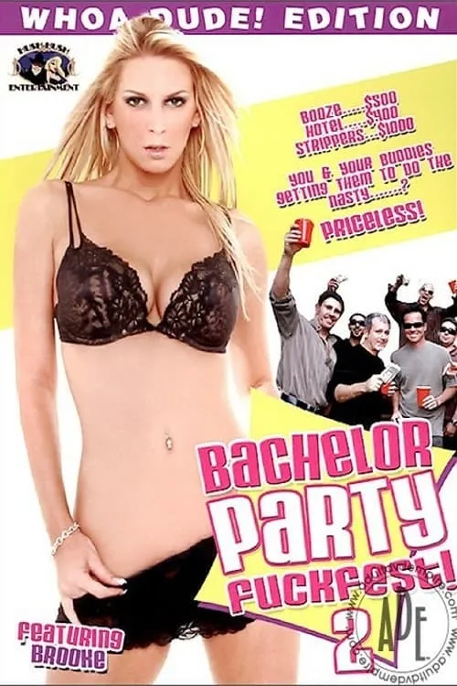 Bachelor Party Fuckfest 2 (movie)