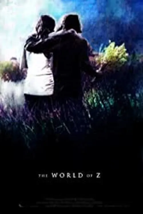 The World of Z (фильм)