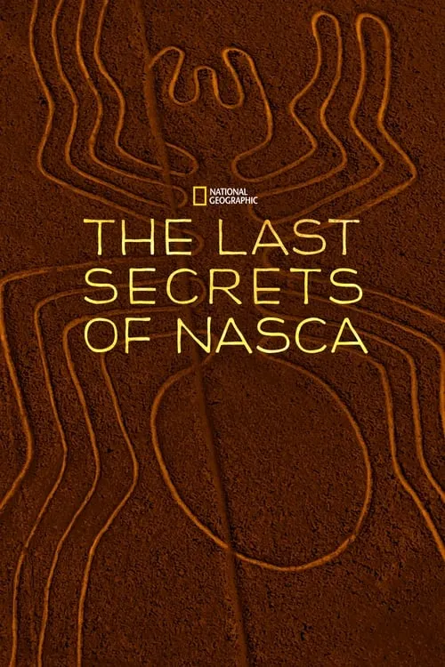 The Last Secrets of the Nasca (movie)