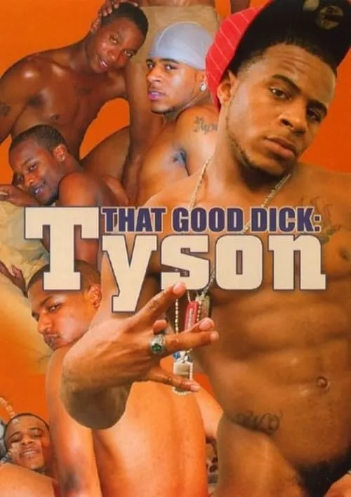 That Good Dick: Tyson (фильм)