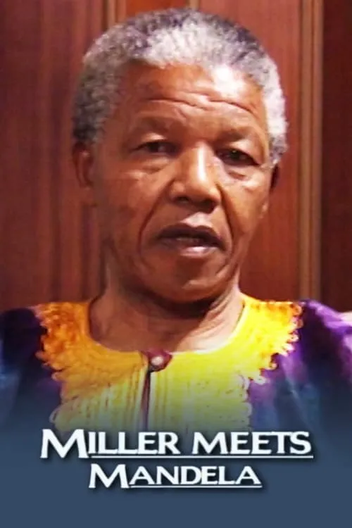 Miller Meets Mandela (movie)