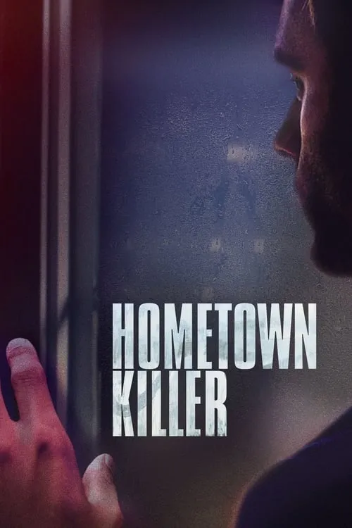 Hometown Killer (фильм)