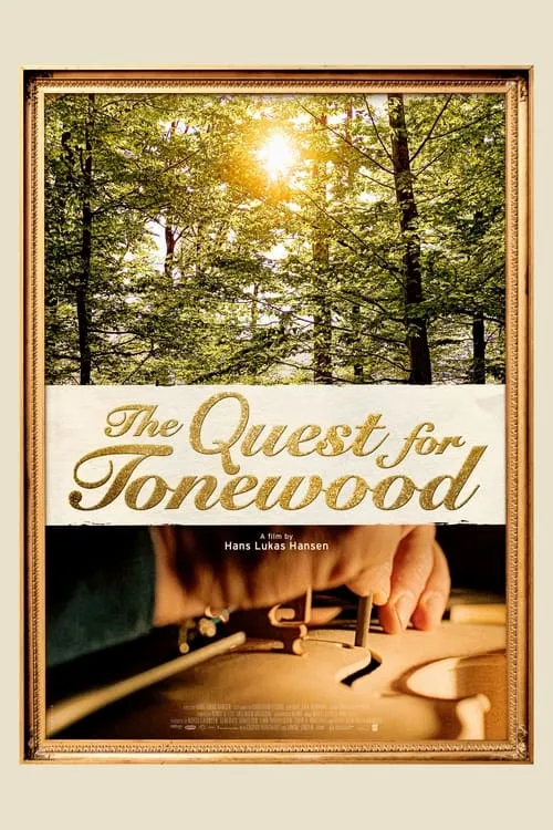 The Quest for Tonewood (movie)