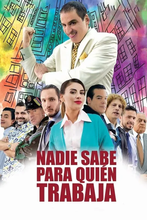 Nadie sabe para quien trabaja (фильм)