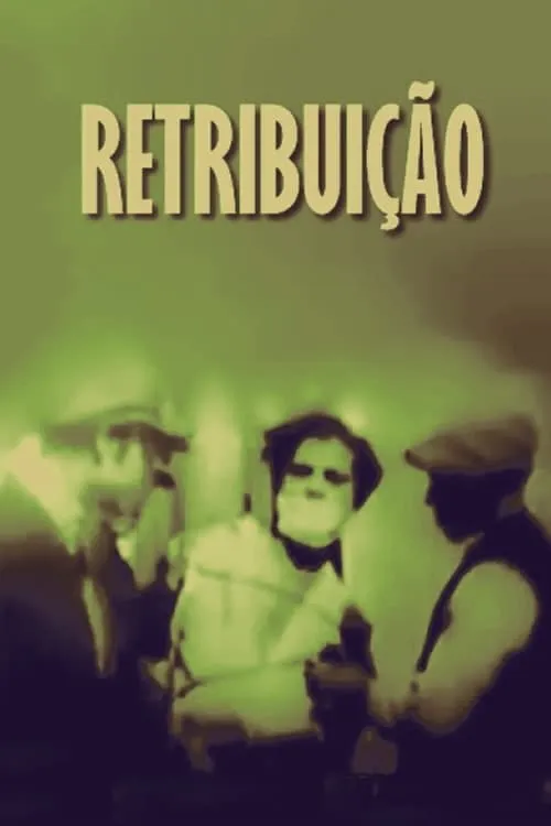 Retribuição (фильм)