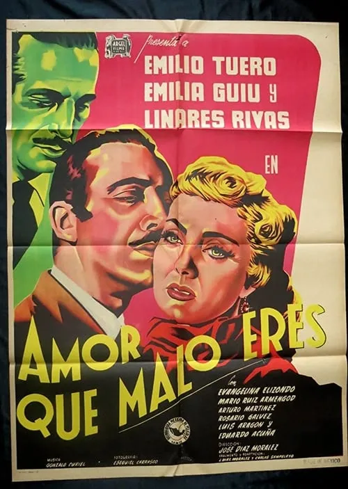 Amor, qué malo eres! (фильм)