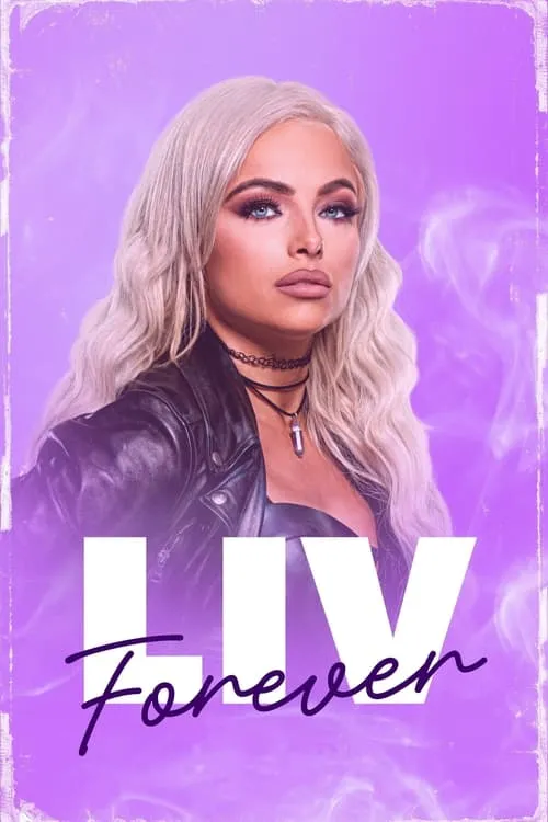 WWE: Liv Forever (movie)