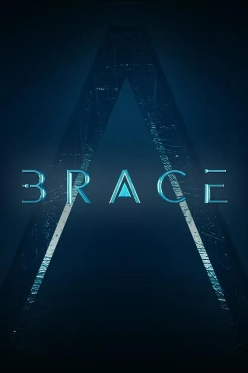 Brace: The Series (сериал)