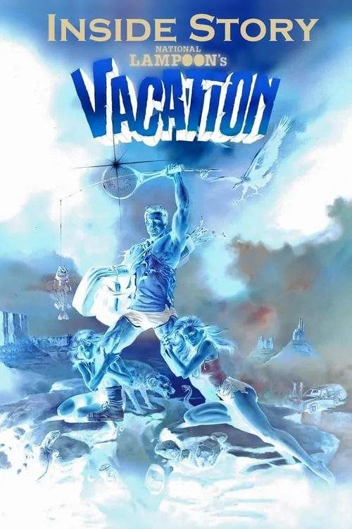 Inside Story: National Lampoon's Vacation (фильм)