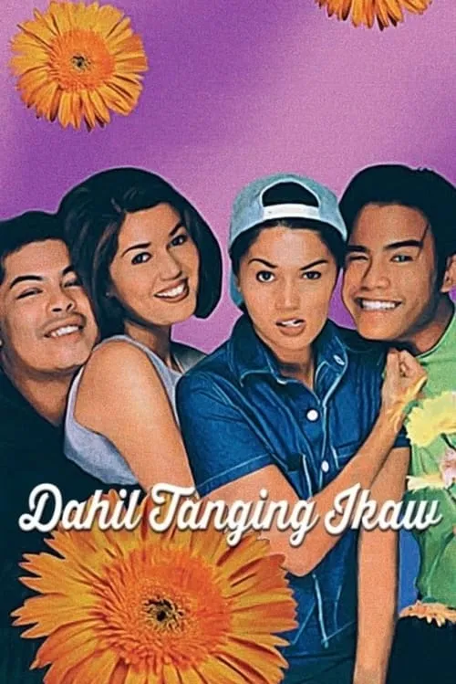 Dahil Tanging Ikaw (movie)