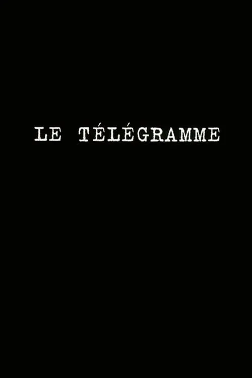 Le télégramme (фильм)