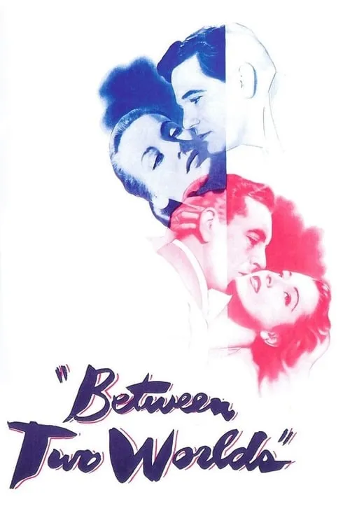 Between Two Worlds (movie)
